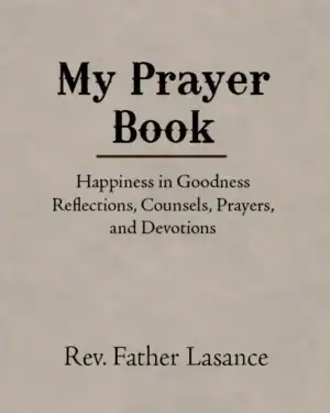 My Prayer Book — Father Lasance